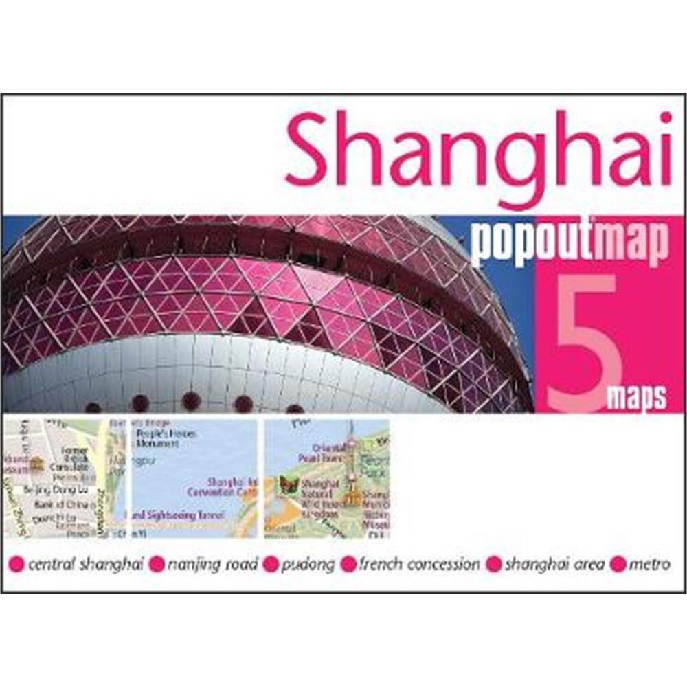 Shanghai PopOut Map - PopOut Maps